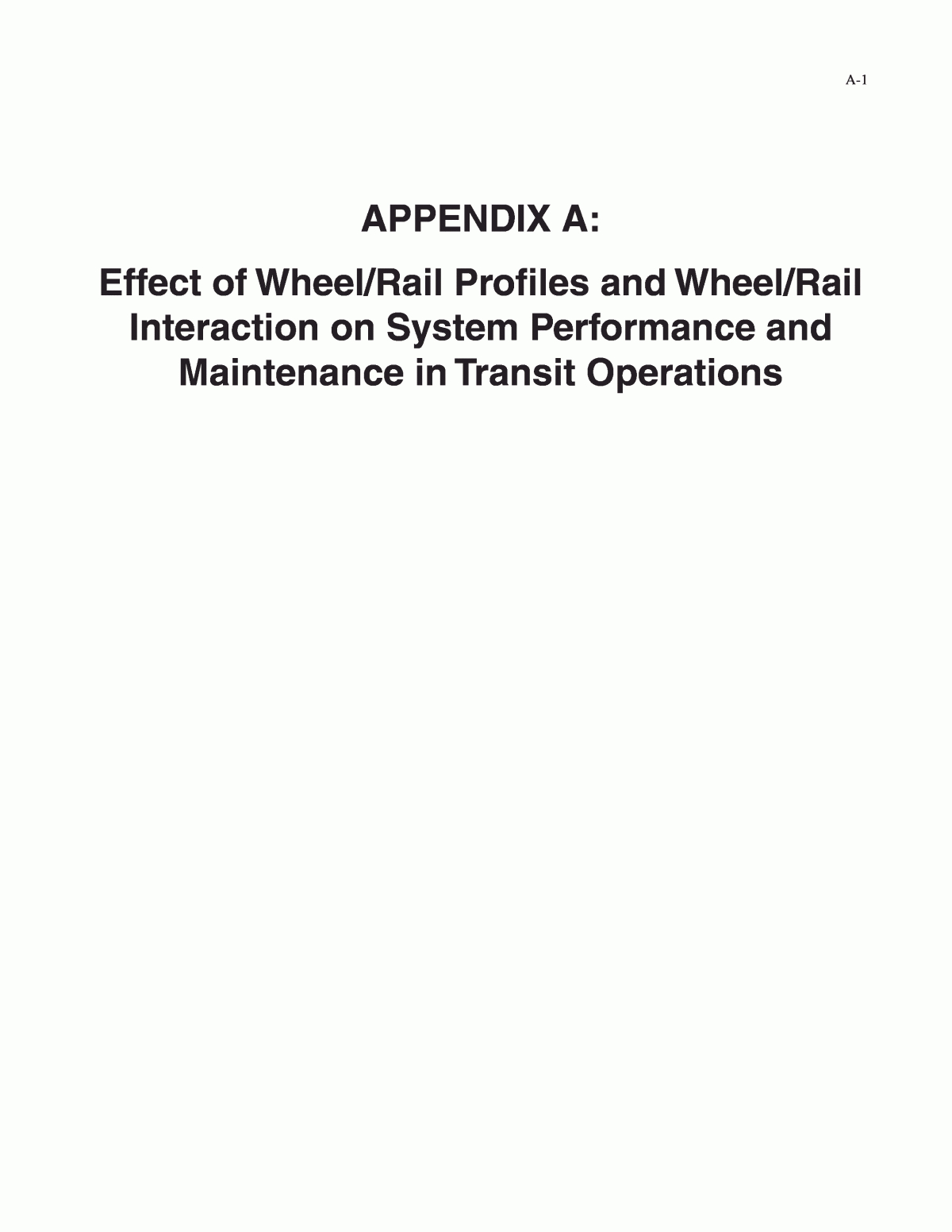 Appendix A – Effect Of Wheel/rail Profiles And Wheel/rail Within Blank Performance Profile Wheel Template