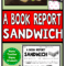 Book Report Sandwich: 7 Layer Sandwich Book Report Intended For Sandwich Book Report Printable Template