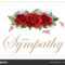 Condolences Sympathy Card Floral Red Roses Bouquet And Pertaining To Sympathy Card Template