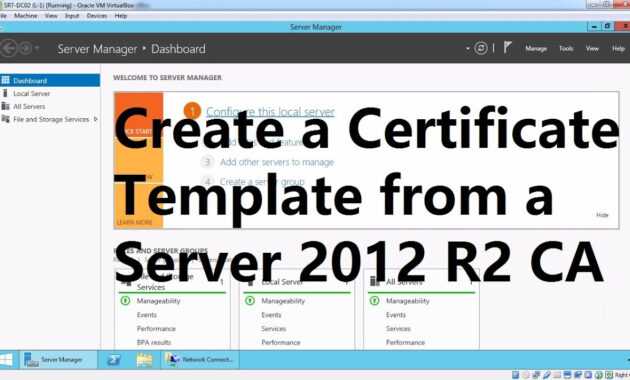 Create A Certificate Template From A Server 2012 R2 Certificate Authority regarding Certificate Authority Templates