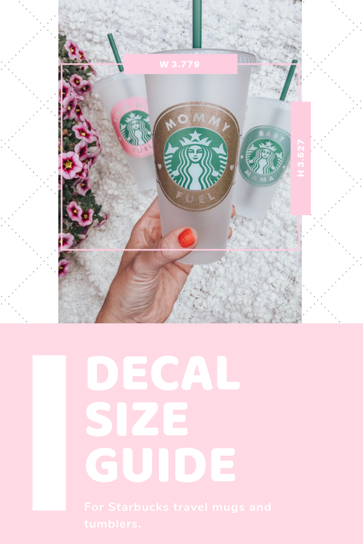 Decal Size Guide For Starbucks Cold And Hot Cups | Cricut Inside Starbucks Create Your Own Tumbler Blank Template