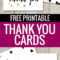 Free Printable Thank You Cards | Freebies | Printable Thank Inside Free Printable Thank You Card Template