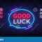 Good Luck Neon Text Vector. Good Luck Neon Sign, Design Inside Good Luck Banner Template