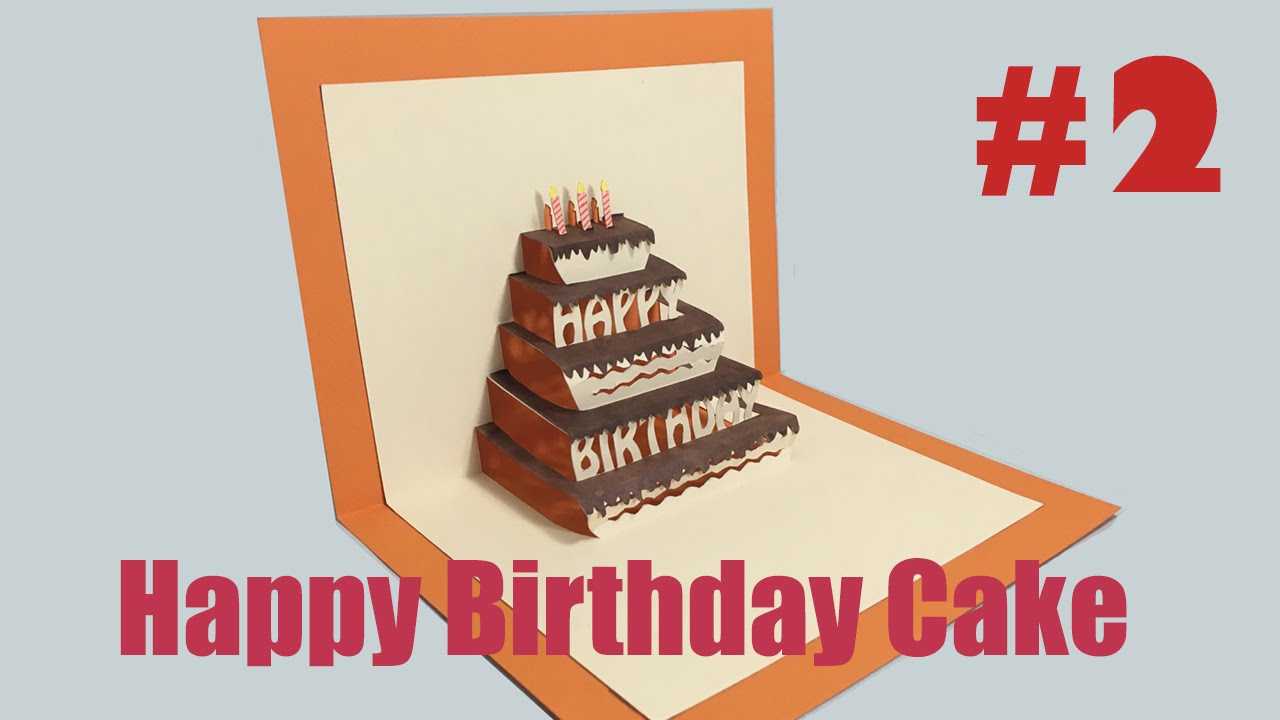 Happy Birthday Cake #2 – Pop Up Card Tutorial Within Happy Birthday Pop Up Card Free Template