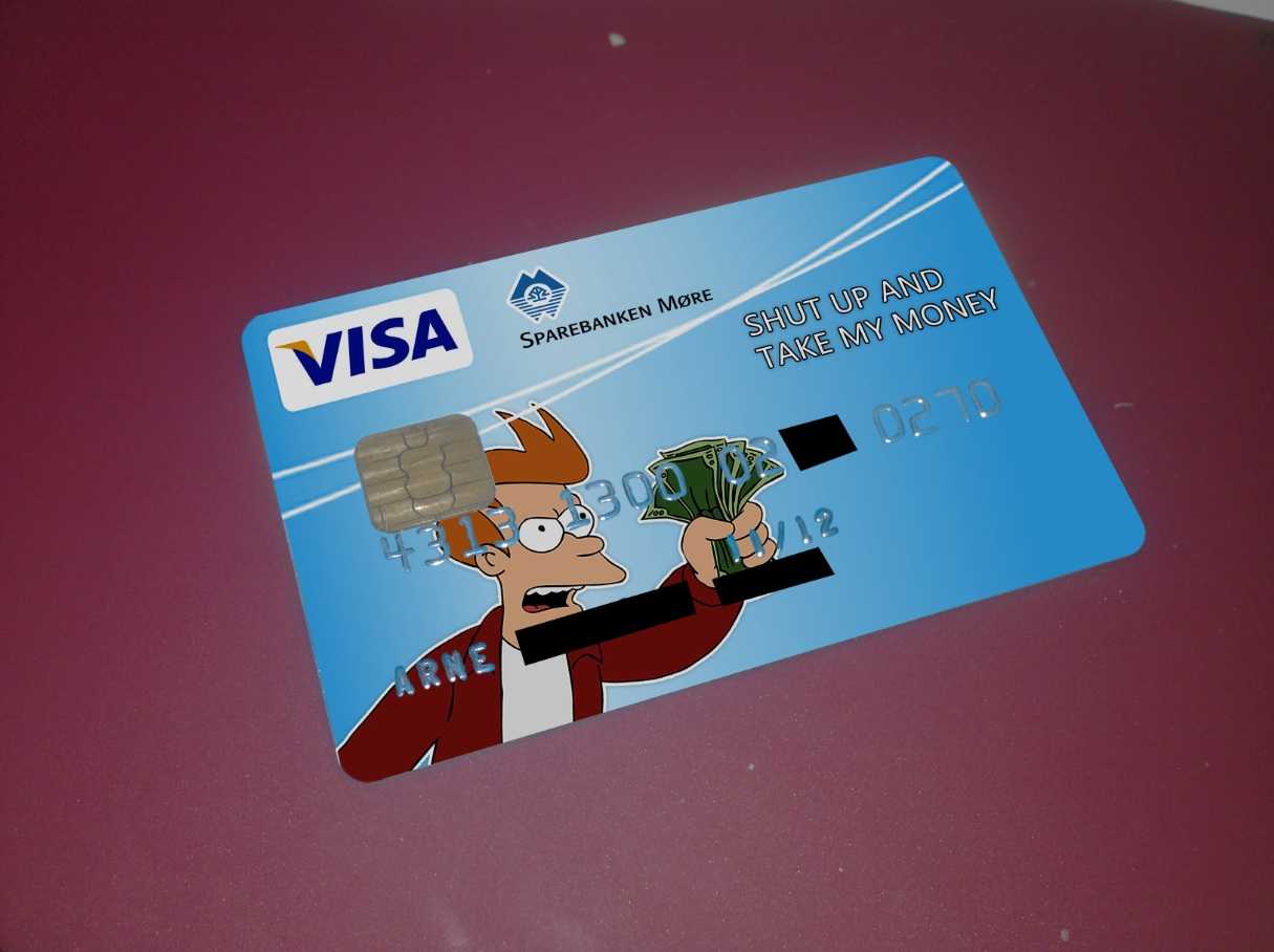 Just Got A New Visa – Imgur In Shut Up And Take My Money Card Template
