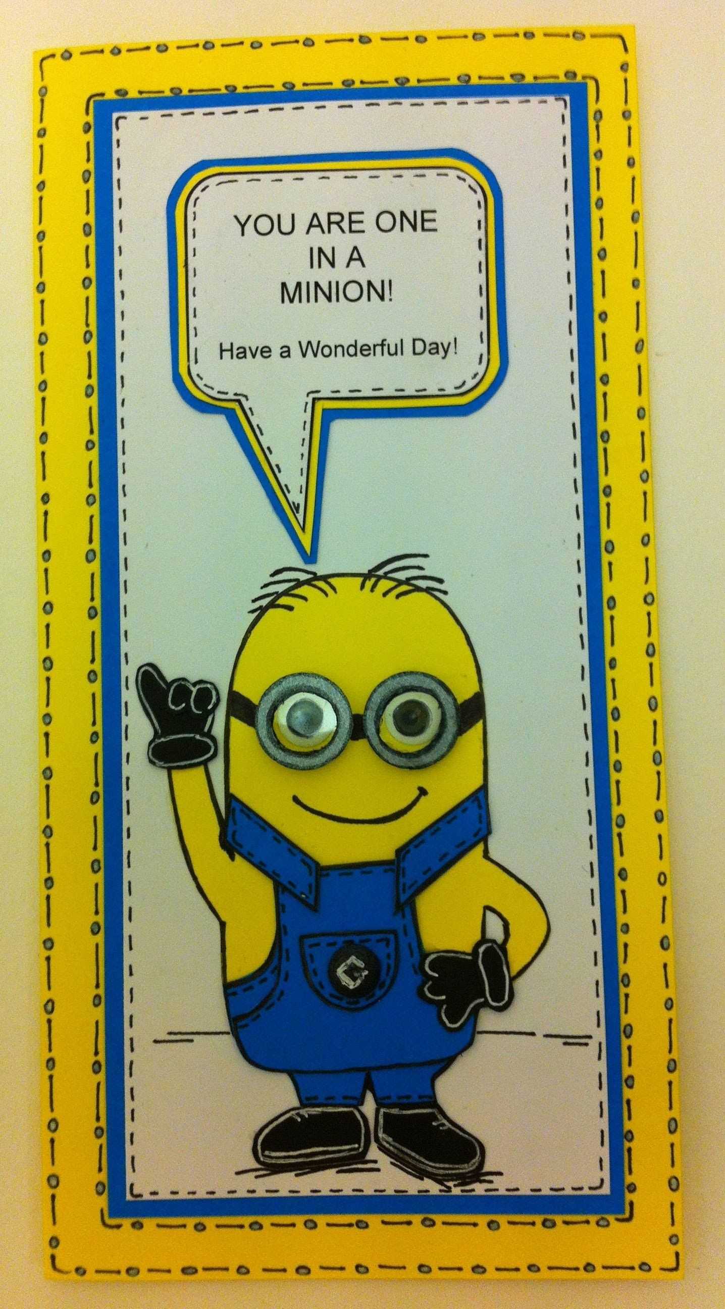 One In A Minion Birthday Card Tutorial (Email Me For Free Throughout Minion Card Template