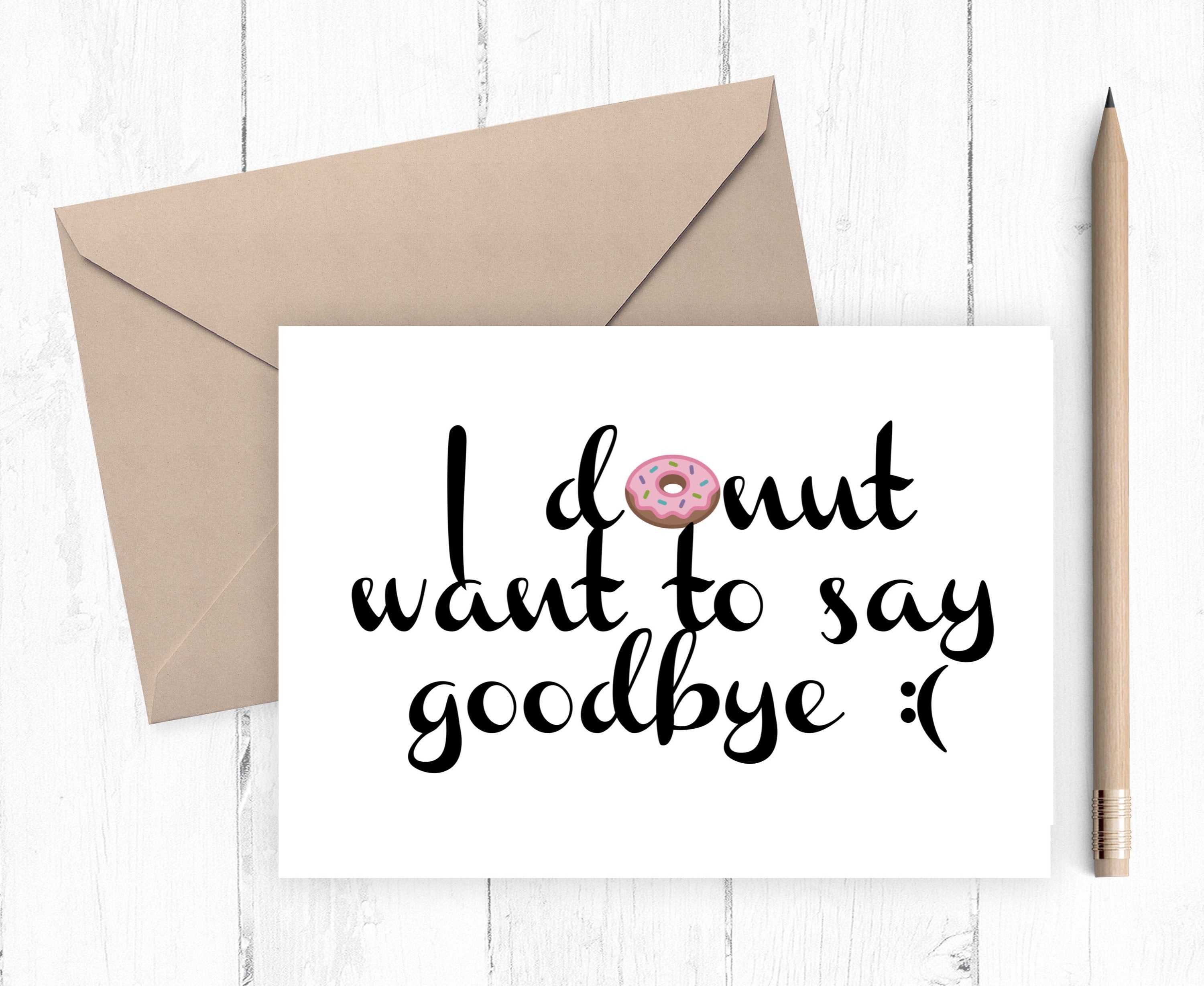 Printable Farewell Card, Printable Goodbye Card – I Donut In Goodbye Card Template