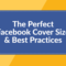 The Perfect Facebook Cover Photo Size & Best Practices (2019 Within Photoshop Facebook Banner Template